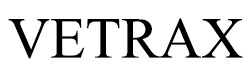 VETRAX